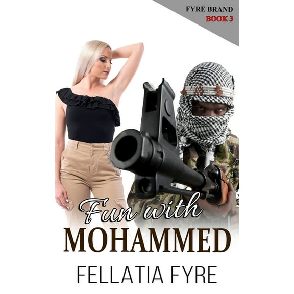 Fun with Mohammed: The Outrageous Romance Parody! (Paperback)