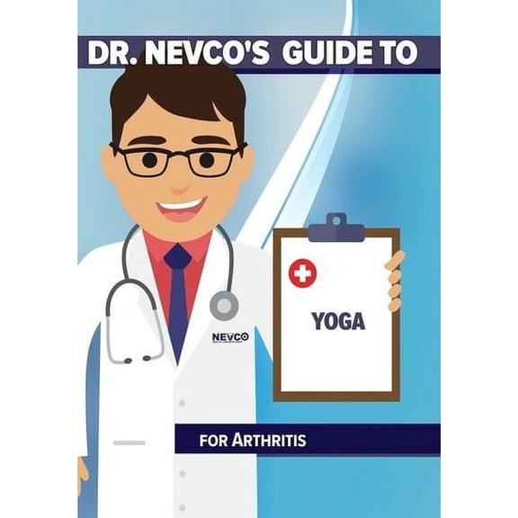 Dr. Nevco's Guide to Yoga for Arthritis (DVD), Nevco Productions, Sports & Fitness