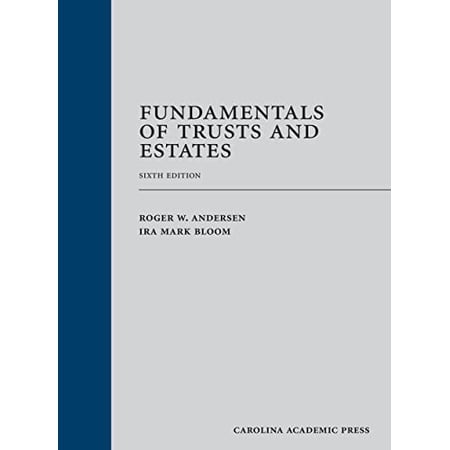 Pre-Owned Fundamentals of Trusts and Estates Sixth Edition