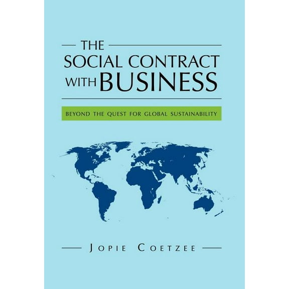 The Social Contract With Business (Hardcover)