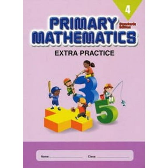 Primary Mathematics Extra Practice Book 4, Standards Edition