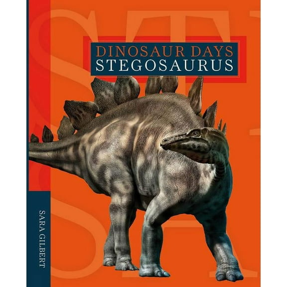 Dinosaur Days: Stegosaurus (Paperback)