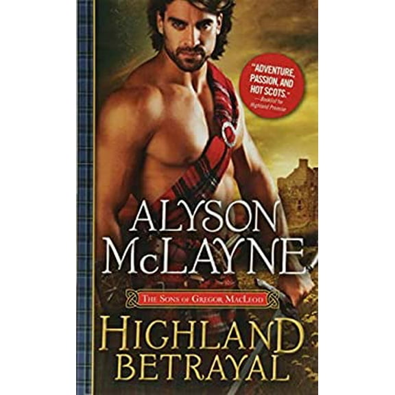 Pre-Owned Highland Betrayal (Mass Market Paperback) 1492654566 9781492654568