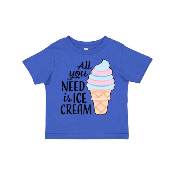 Inktastic All You Need is Ice Cream with Ice Cream Cone Boys or Girls Toddler T-Shirt