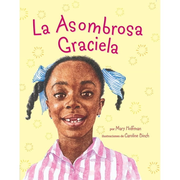 La Asombrosa Graciela, (Hardcover)