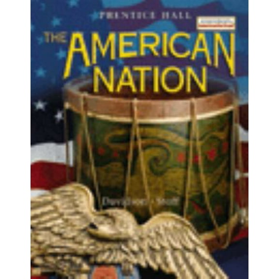 Pre-Owned The American Nation (Hardcover) 0131817159 9780131817159