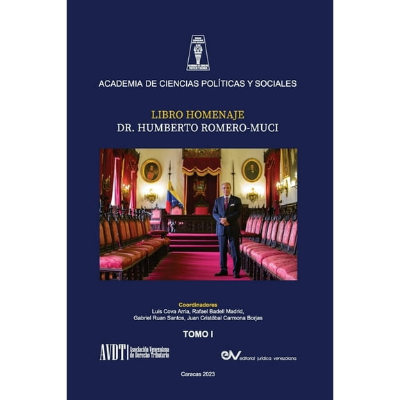 LIBRO HOMENAJE AL DR. HUMBERTO ROMERO MUCI, TOMO I (de IV) (Paperback)