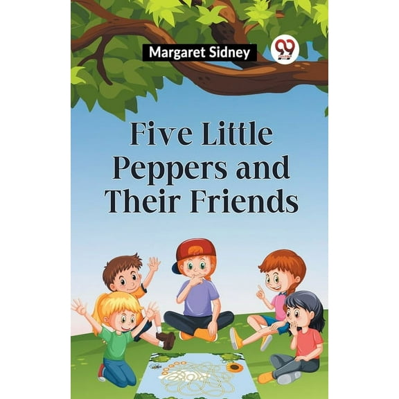 Five Little Peppers And Their Friends, (Paperback)