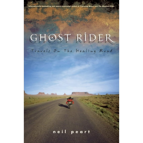 Ghost Rider: Travels on the Healing Road, (Hardcover)