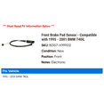 thumbnail image 2 of Front Brake Pad Sensor - Compatible with 1995 - 2001 BMW 740iL 1996 1997 1998 1999 2000, 2 of 2