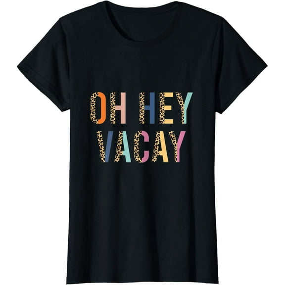 Funny Oh Hey, Vacay Beach Family Vacation Leopard Print T-Shirt