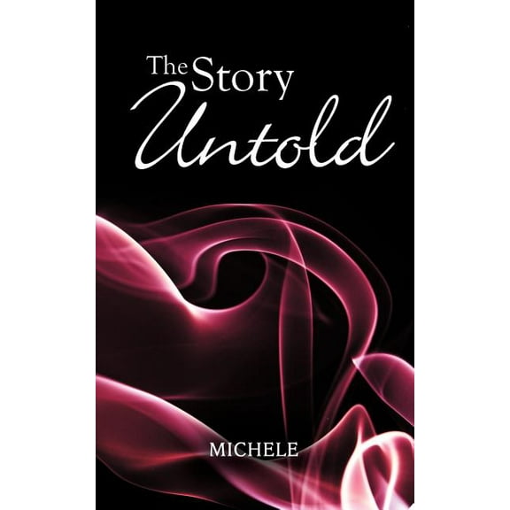 The Story Untold