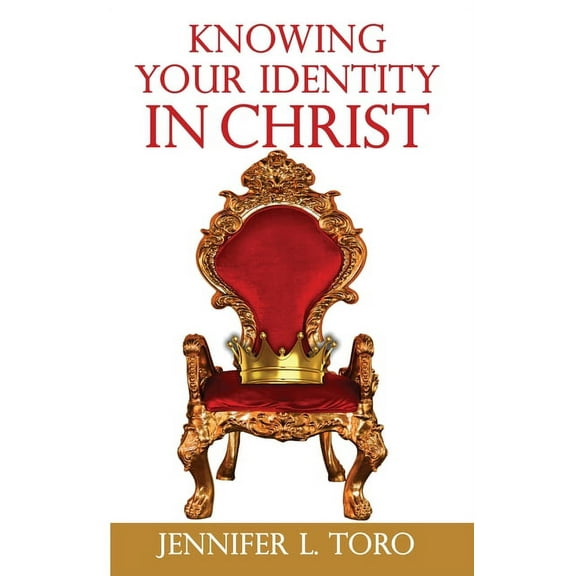 Knowing Your Identity in Christ (Paperback)