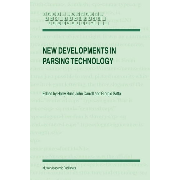 Text, Speech and Language Technology New Developments in Parsing Technology, Book 23, (Paperback)
