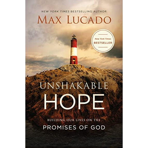Pre-Owned Unshakable Hope: Building Our Lives on the Promises of God, 9780718096144, 0718096142, Hardcover,