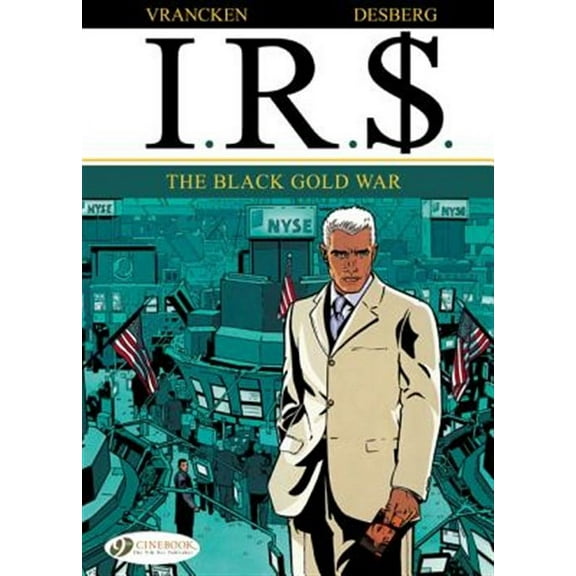 I.R.$: The Black Gold War (Paperback)