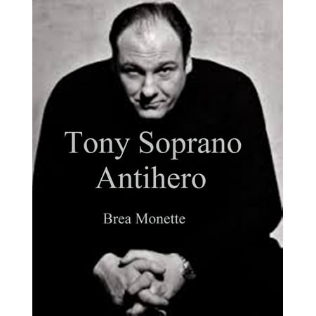 Tony Soprano: Antihero - eBook