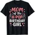 thumbnail image 2 of 100% Cotton Mom of The K Pop Birthday Girl Korean Pop Lovers Girls Women T-Shirt, 2 of 5