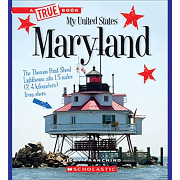 Pre-Owned Maryland (a True Book: My United States) (Hardcover) 0531252582 9780531252581