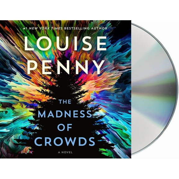 Chief Inspector Gamache Novel: The Madness of Crowds : A Novel (Series #17) (CD-Audio)