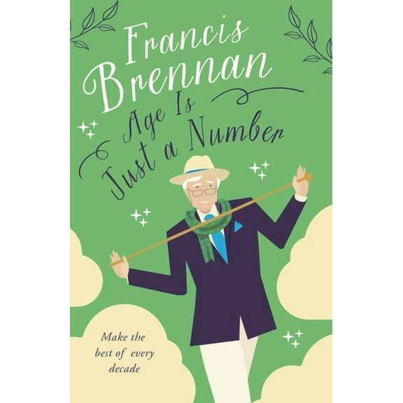 Age Is Just a Number (Hardcover)