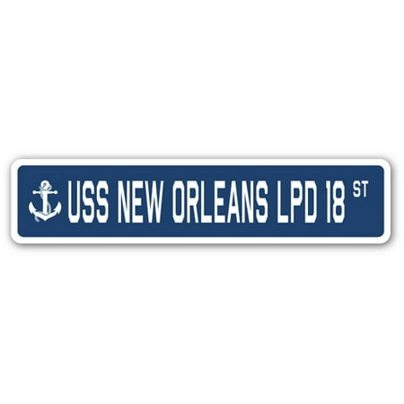 New Orleans Canal Street - USS NEW ORLEANS LPD 18 Street Sign us navy ship veteran sailor gift