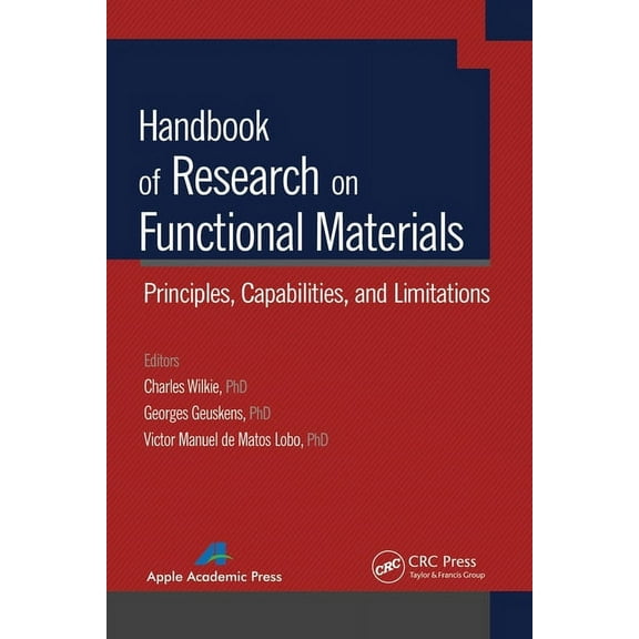 Handbook of Research on Functional Materials: Principles, Capabilities and Limitations, (Paperback)