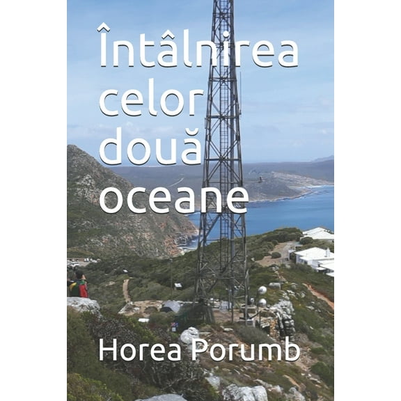 Întâlnirea celor două oceane (Paperback)