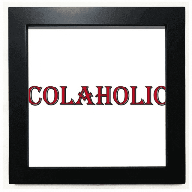 Stylish Word Colaholic Art Deco Fashion Black Square Frame Picture Wall Tabletop
