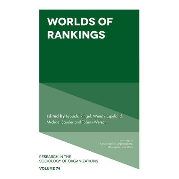 Research in the Sociology of Organizatio Worlds of Rankings, Book 74, (Hardcover)