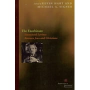 Perspectives in Continental Philosophy: The Exorbitant : Emmanuel Levinas Between Jews and Christians (Paperback)
