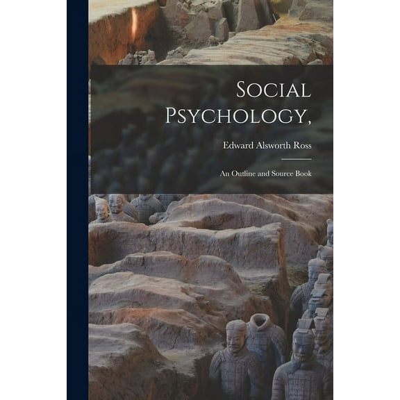 Social Psychology,: an Outline and Source Book (Paperback)