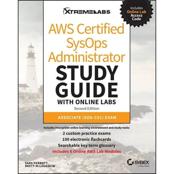 AWS Certified Sysops Administrator Study Guide with Online Labs: Associate (Soa-C01) Exam (Paperback)