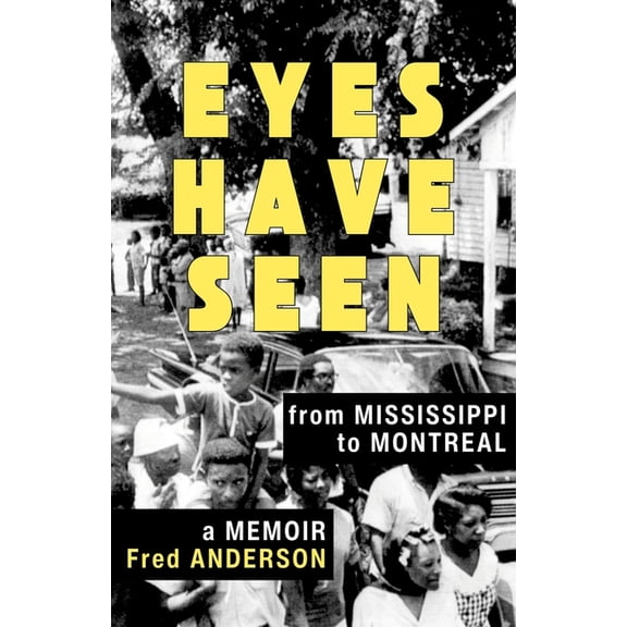 Baraka Nonfiction Eyes Have Seen: From Mississippi to Montreal, (Paperback)