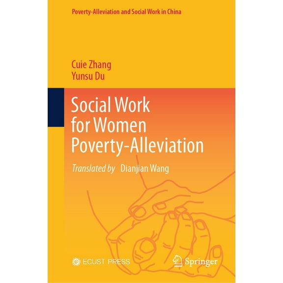 Poverty-Alleviation and Social Work in C Social Work for Women Poverty-Alleviation, (Hardcover)