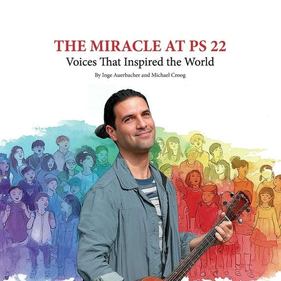 The Miracle at PS 22, (Paperback)