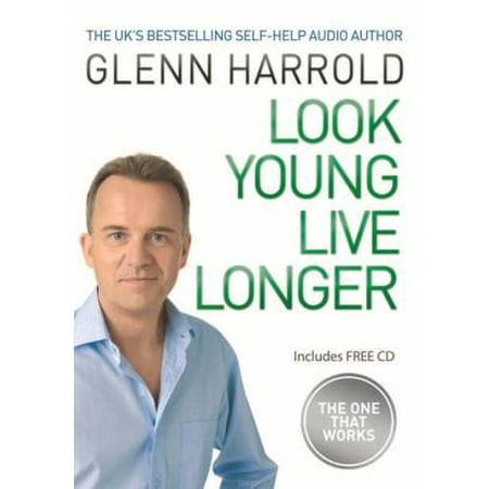 Look Young, Live Longer [Paperback - Used]