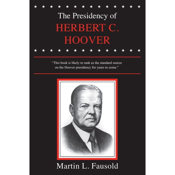 The Presidency of Herbert Hoover