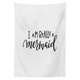 thumbnail image 3 of Ambesonne Im Mermaid Tablecloth Rectangular Table Cover, Monochrome Words, 60"x84", Black White, 3 of 4