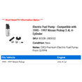 thumbnail image 2 of Electric Fuel Pump - Compatible with 1995 - 1997 Nissan Pickup 2.4L 4-Cylinder 1996, 2 of 2
