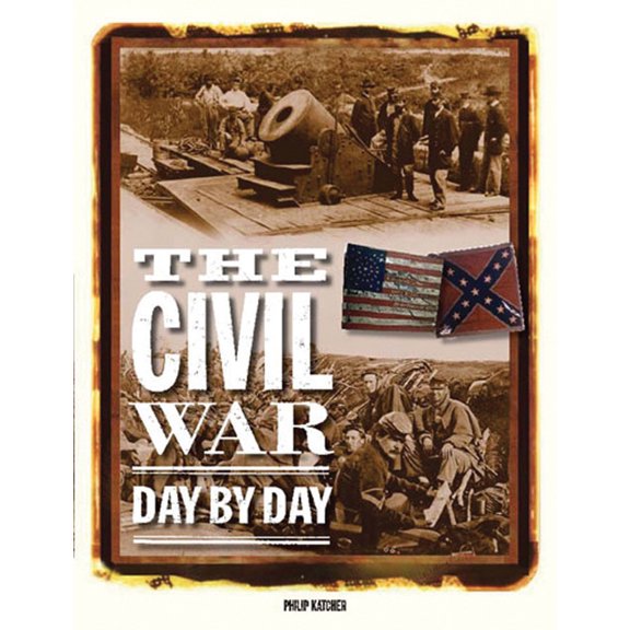 The Civil War Day By Day (Hardcover)