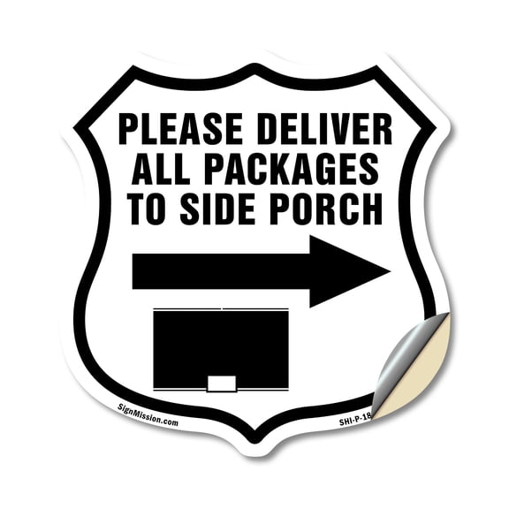 Please Deliver All Packages To Side Porch Right (2 Pack) 12 inch X 12 inch Shield Shaped Heavy Duty 3.2 mil Vinyl Decals Weather Resistant Made in the USA