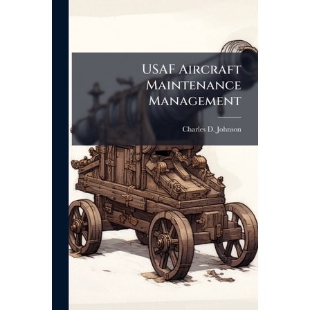 USAF Aircraft Maintenance Management, (Paperback)
