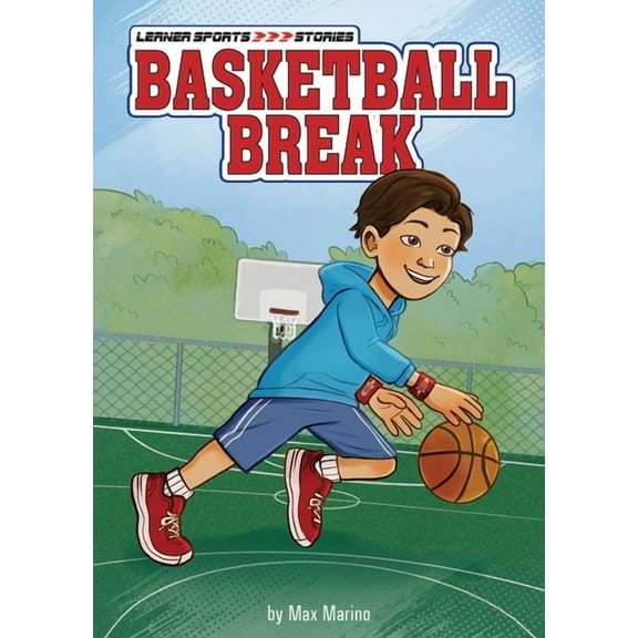 Lerner Sports Stories Basketball Break, (Hardcover)