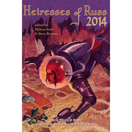Heiresses of Russ 2014: The Year's Best Lesbian Speculative Fiction - (Best Novels For Cat Aspirants)