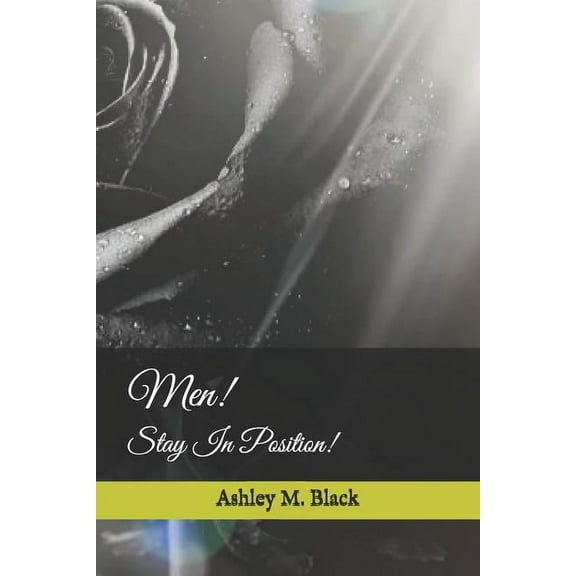 Men!: Stay In Position! (Paperback)