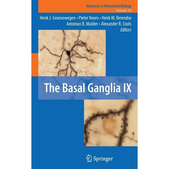 Advances in Behavioral Biology The Basal Ganglia IX, Book 58, (Hardcover)