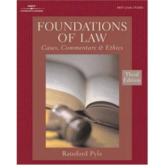 Pre-Owned FOUNDATIONS OF LAW:CASES, COMMENTARY & ETHICS 3E (Hardcover) 0766835820 9780766835825