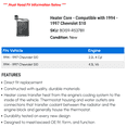 thumbnail image 2 of Heater Core - Compatible with 1994 - 1997 Chevy S10 1995 1996, 2 of 2