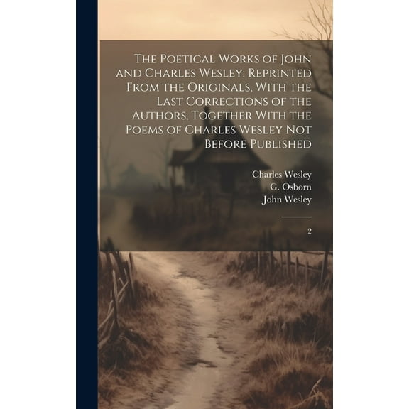 The Poetical Works of John and Charles Wesley (Hardcover)